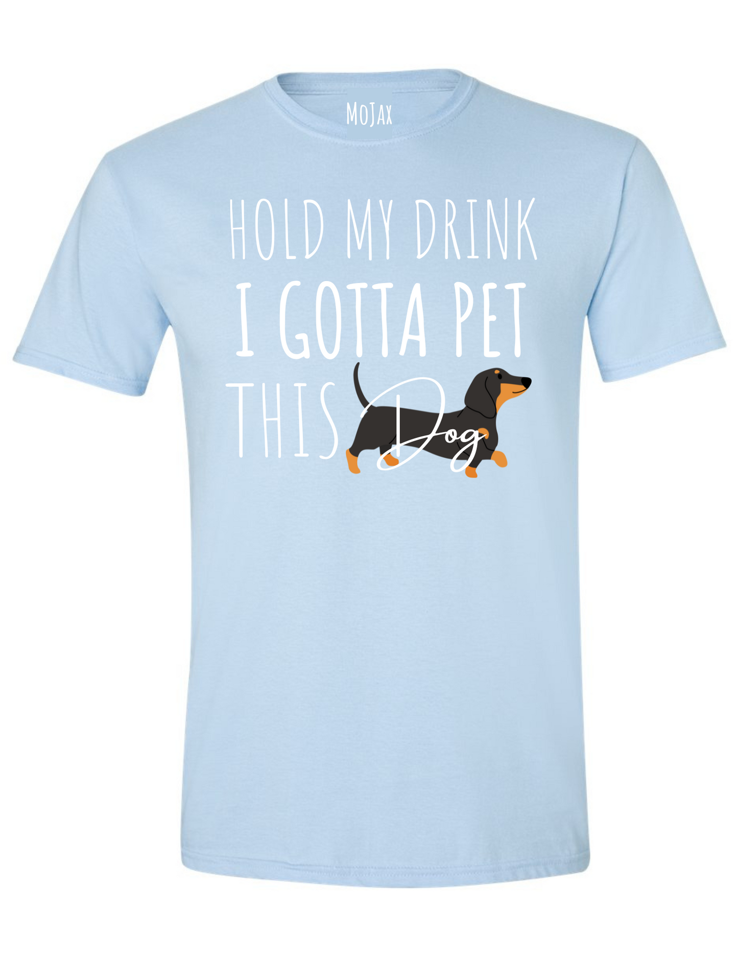 T Shirt- Hold My Drink
