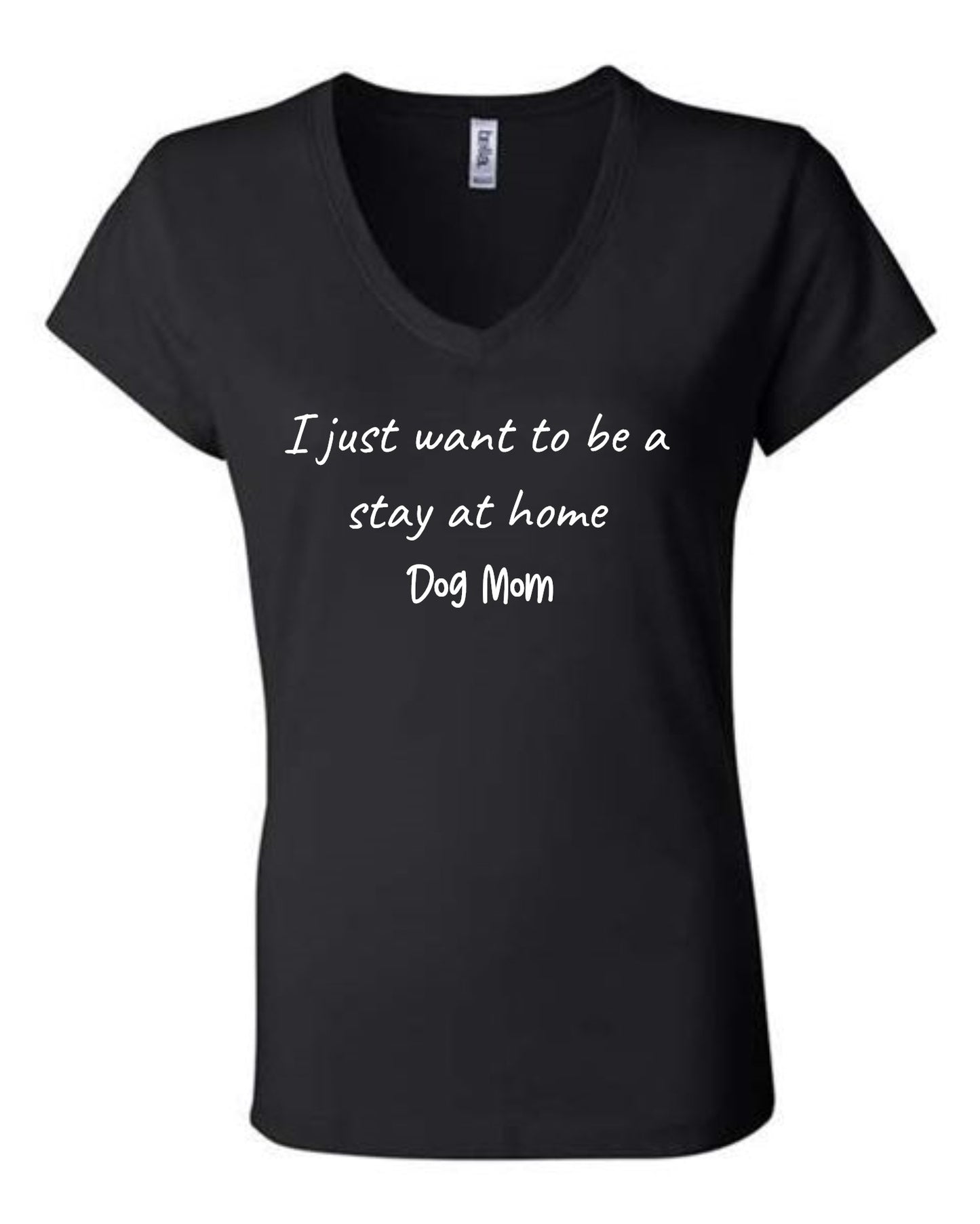 T Shirt - Stay At Home Dog Mom