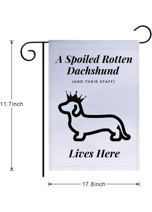 Yard Flag - Spoiled Dachshund + Staff