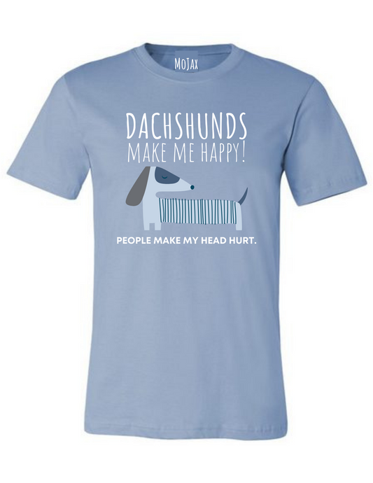 T-Shirt - Dachshunds Make Me Happy