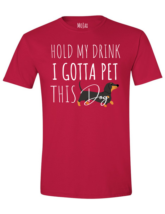 T Shirt- Hold My Drink