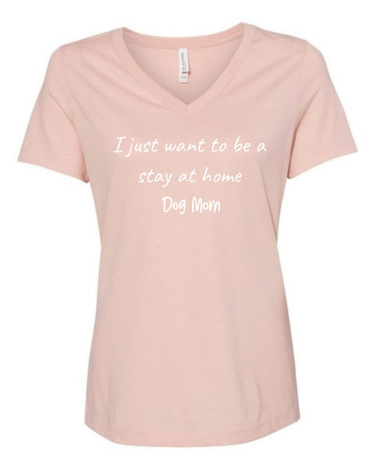 T Shirt - Stay At Home Dog Mom